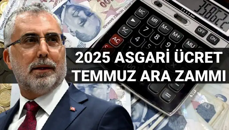 2025 Asgari Ücret Ara Zammı: Bakan Işıkhan'dan Açıklama Geldi!
