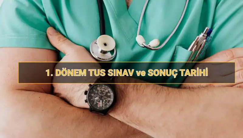 Tıpta Uzmanlık Sınavı (TUS) 2025: Tüm Detaylar ve Tarih Bilgisi