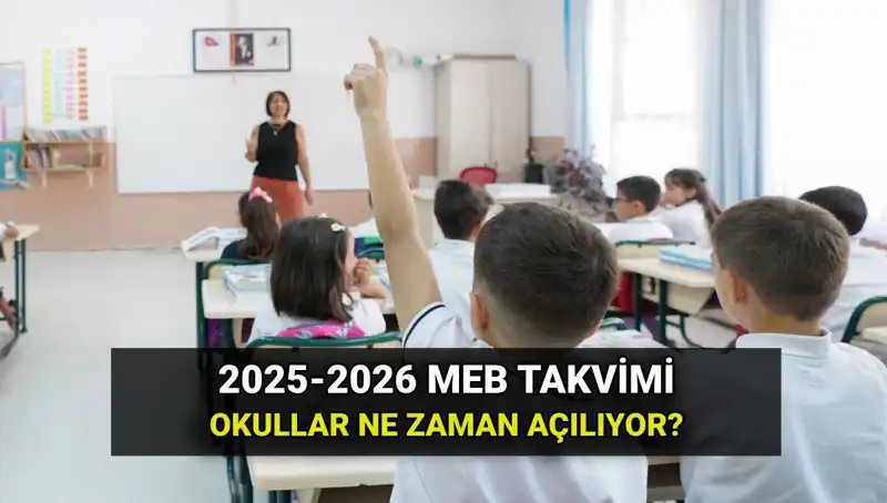 Okullar Bu Yıl Ne Zaman Açılıyor? 2023-2024 Takvimi Açıklandı