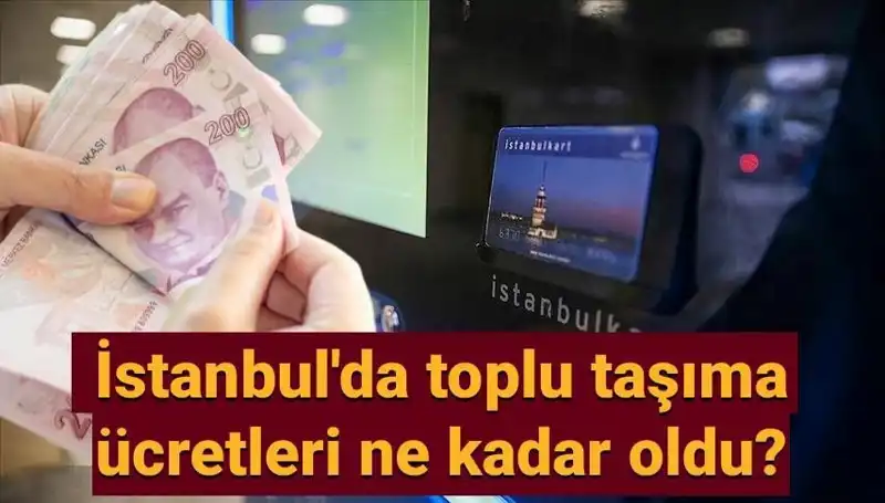 İstanbul'da Toplu Taşıma Ücretlerine Şok Zam! Fiyatlar Ne Kadar Oldu?