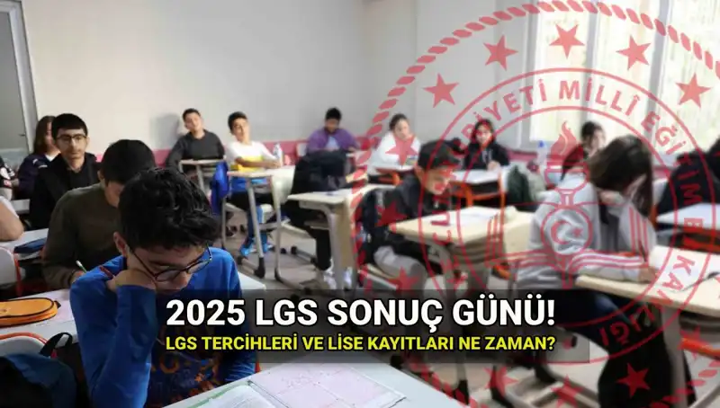 2025 LGS Sonuçları İçin Merakla Beklenen Tarih: Ne Zaman Açıklanacak?