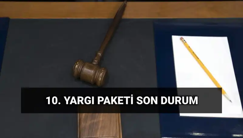 2025 Yılında Yürürlüğe Girecek Yeni Yargı Paketi ve İnfaz Düzenlemeleri