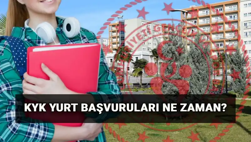2025-2026 KYK Yurt Başvuruları: Tarihler ve Başvuru Süreci Detayları