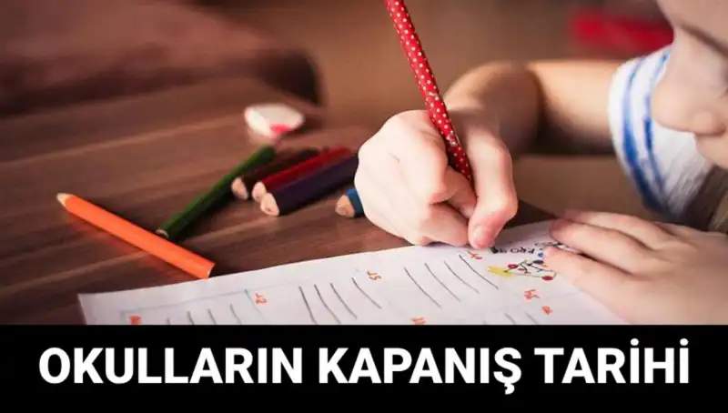 Okullar Ne Zaman Kapanıyor? Yaz Tatili Tarihleri Belli Oldu