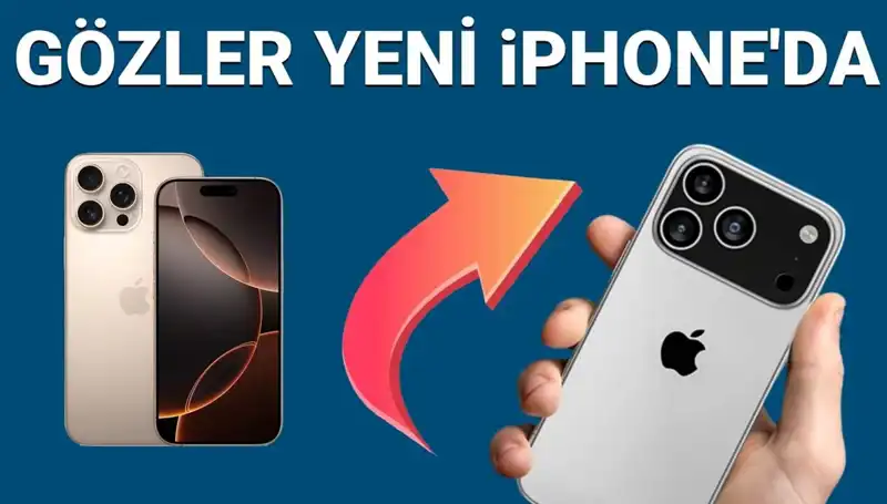 iPhone 17'nin Satış Tarihi ve Fiyatı Belli Oldu!