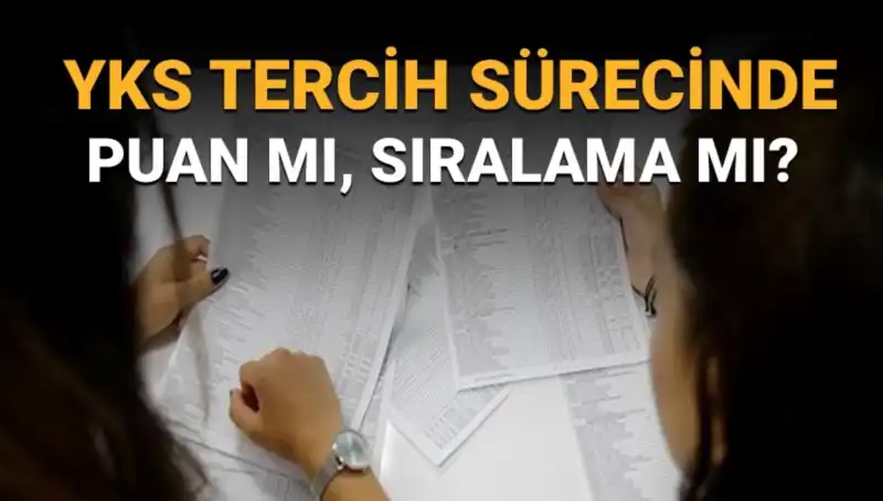 YKS Tercih Sürecinde Üniversite Listesi Hazırlarken Dikkat Edilmesi Gerekenler