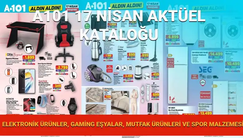 A101 Market 17 Nisan Aktüel Kataloğunda Neler Var? Kaçırmayın!