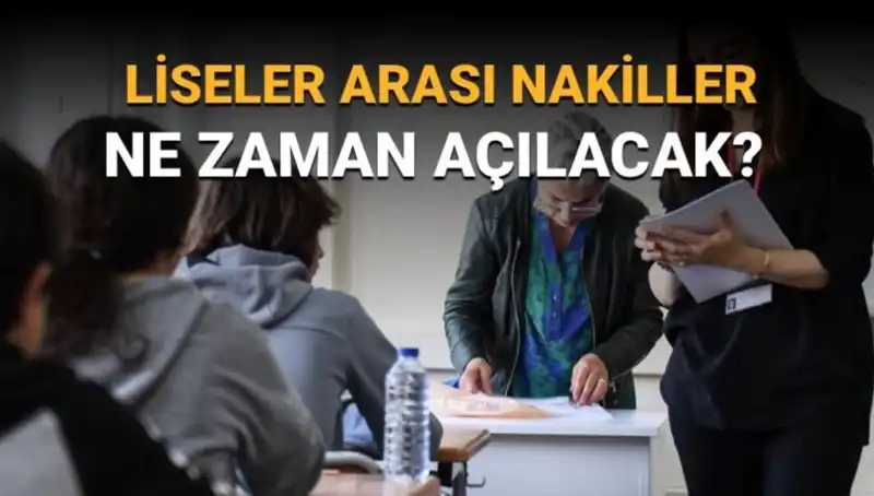 Liseler Arası Nakil Takvimi Ne Zaman Açıklanacak? LGS Sürecinde Neler Olacak?