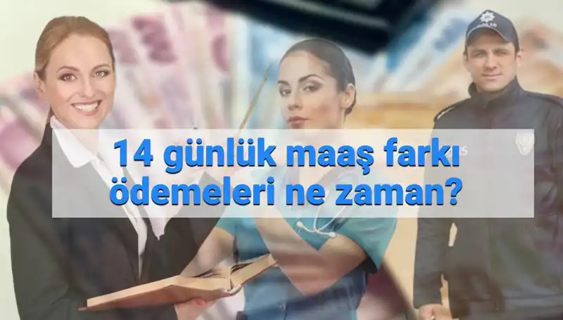 Memur Maaş Farkı Ödemeleri Ne Zaman Hesaplara Geçiyor?