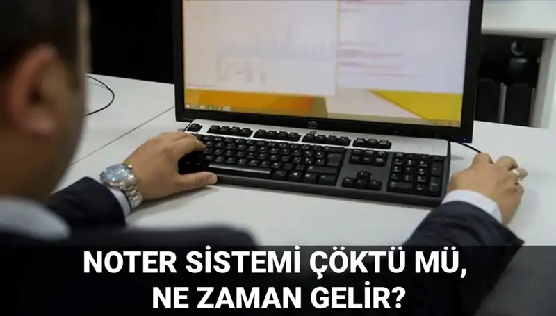 Noter Sistemi Çöktü mü? Erişim Sıkıntısı ve Çözüm Süreci