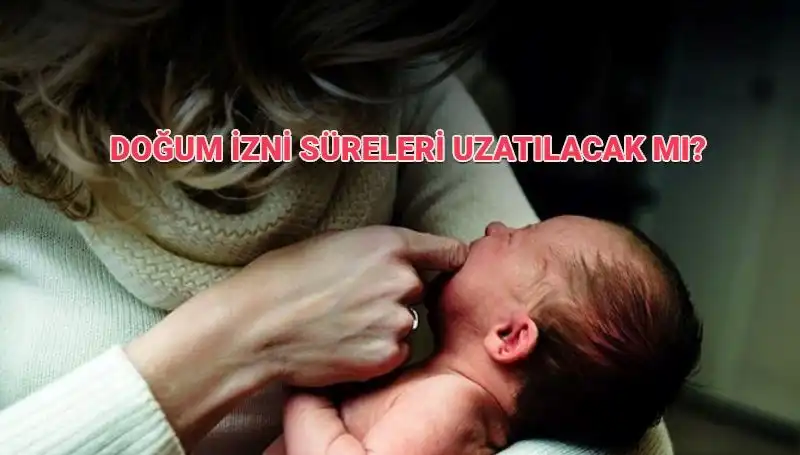 Doğum İzni Süresinde Değişiklik: Anneleri Neler Bekliyor?
