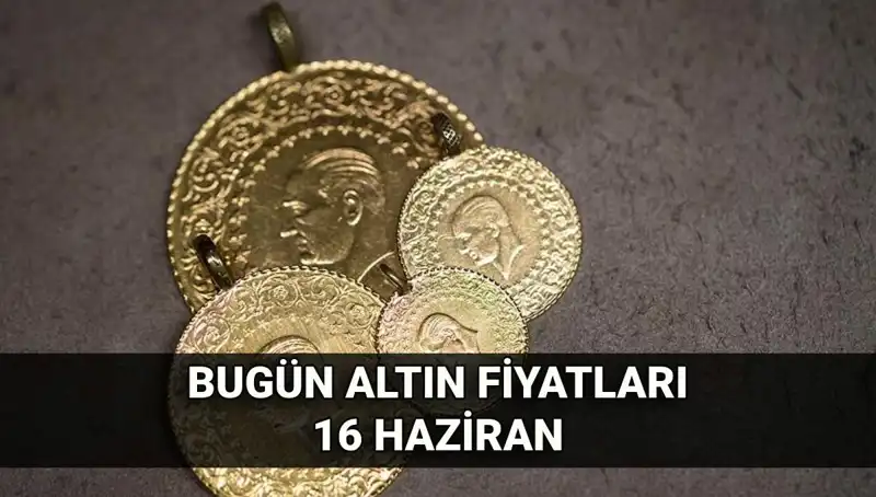 Altın Fiyatlarında Beklenen Düşüş Mü Geliyor? 16 Haziran Canlı Kurlar