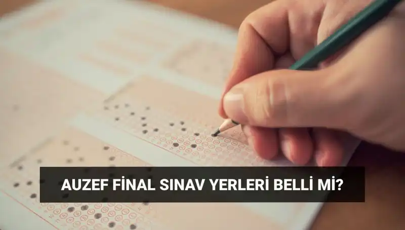 İstanbul Üniversitesi AUZEF Bahar Dönemi Final Sınavları Ne Zaman Başlayacak?