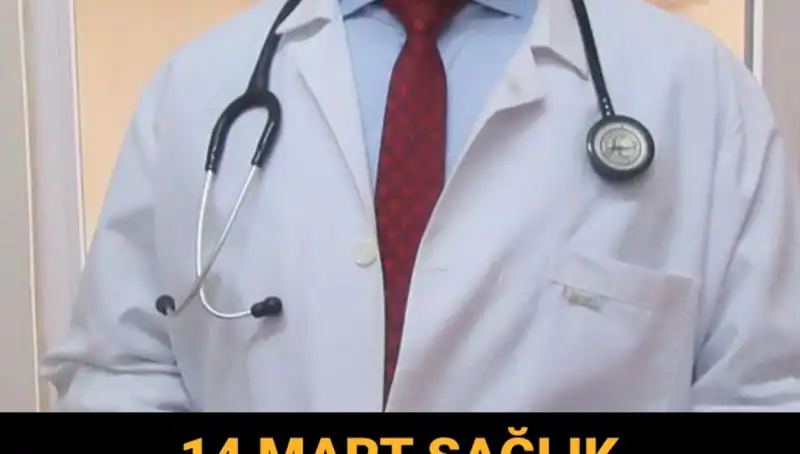 14 Mart Tıp Bayramı'nda Aile Hekimleri ve Hastaneler Açık Mı?