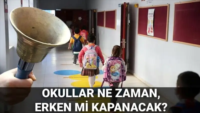 2024-2025 Eğitim Öğretim Yılı Okul Kapanış Tarihleri Belli Oldu!